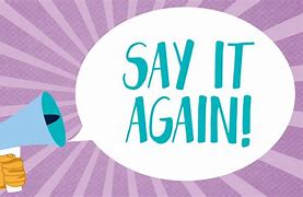 please say that again